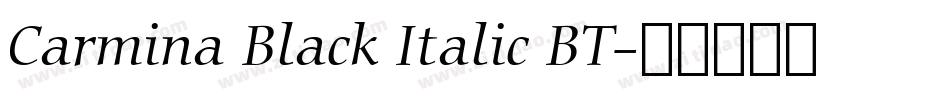 Carmina Black Italic BT字体转换